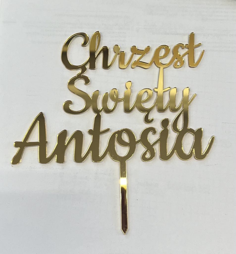 Topper: Chrzest Święty + Imię - czcionka nr 1
