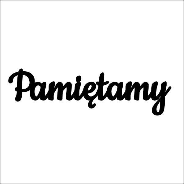 Dekor napis: Pamiętamy