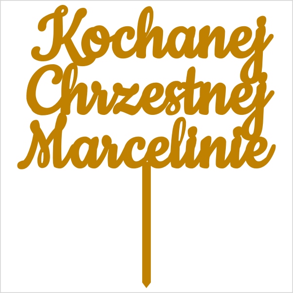 Topper: Kochanej Chrzestnej + imię - obrazek 2