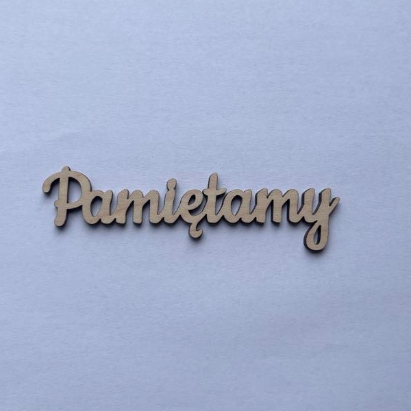 Dekor napis pik: Pamiętamy